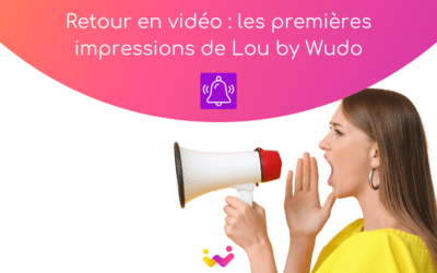 Retour en vidéo : les premières impressions de Lou by Wudo