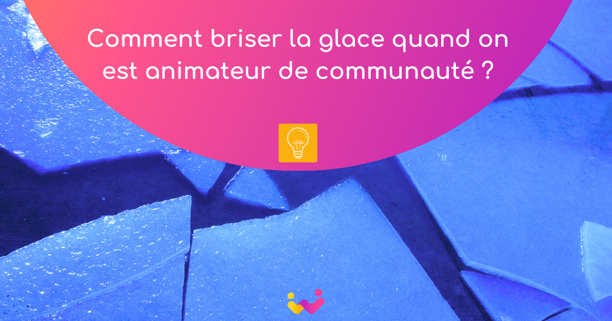 Wudo’Tool – Comment briser la glace quand on est animateur de communauté ?