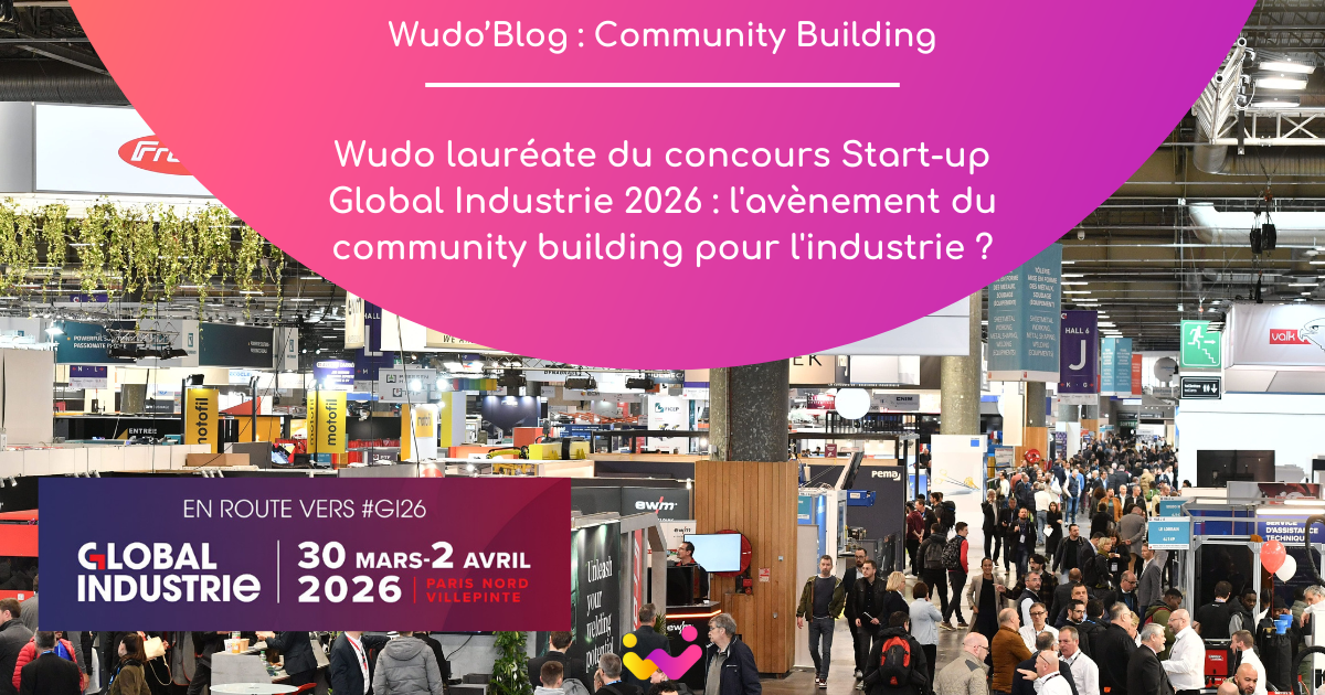 Wudo lauréate du concours Start-up Global Industrie 2026 : l’avènement du community building pour l’industrie ?